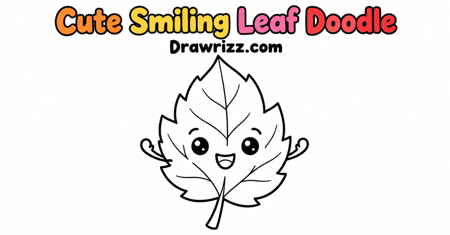 Fall Leaves Drawing Ideas featuring a cute smiling leaf doodle with happy face and bold outlines for an easy autumn coloring activity
