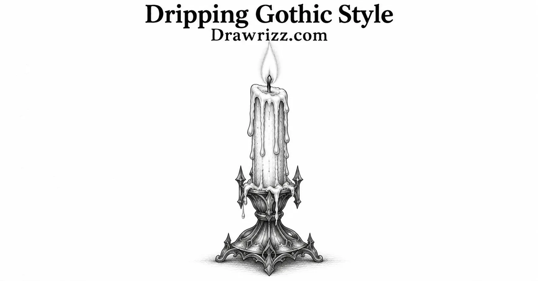 Dripping Gothic Style candle drawing with melting wax, ornate dark holder, glowing flame, and detailed black and white pencil art.