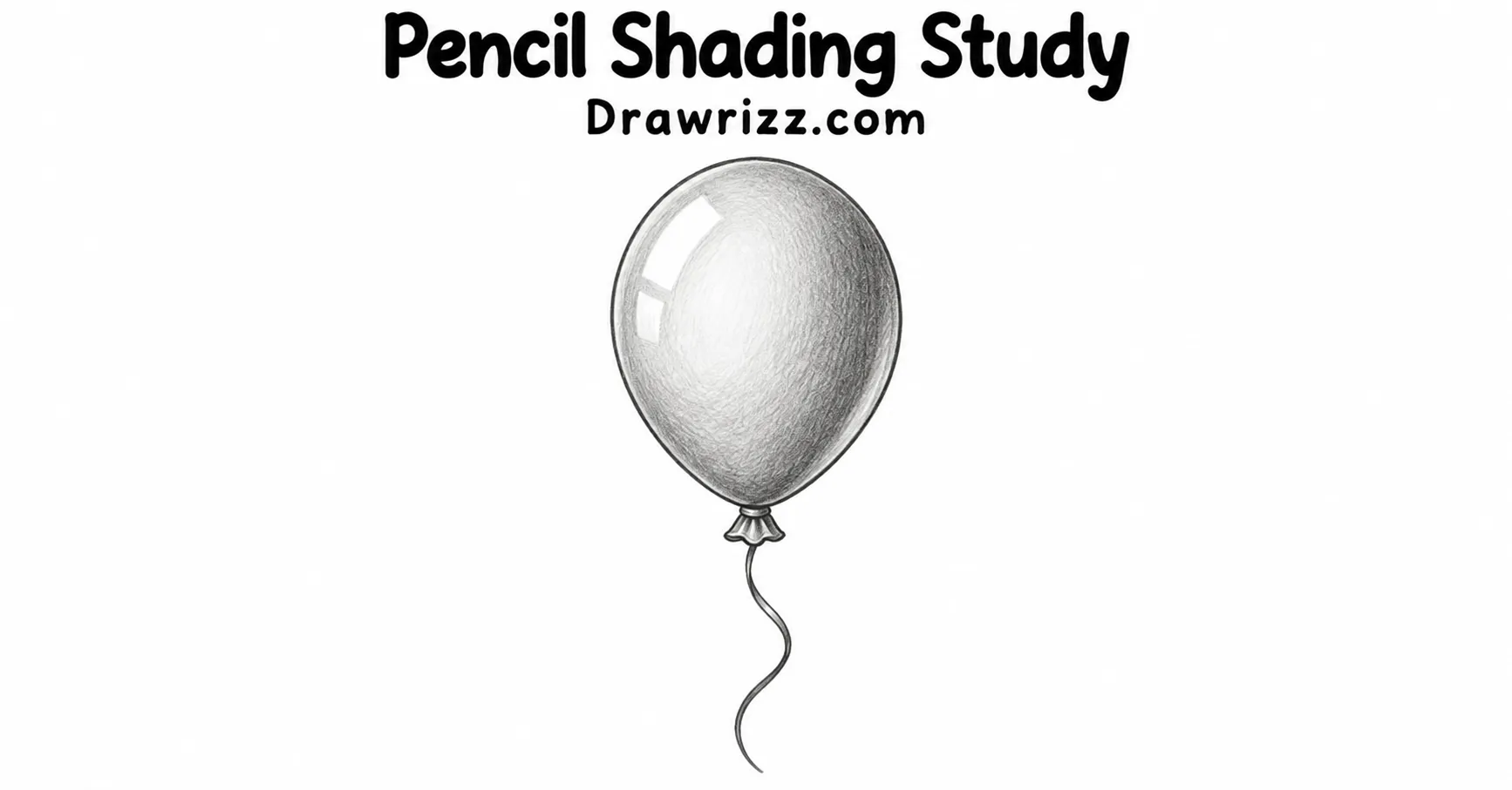 Balloon drawing ideas featuring a realistic pencil-shaded balloon with soft highlights, smooth shadows, and a curved string for artists.