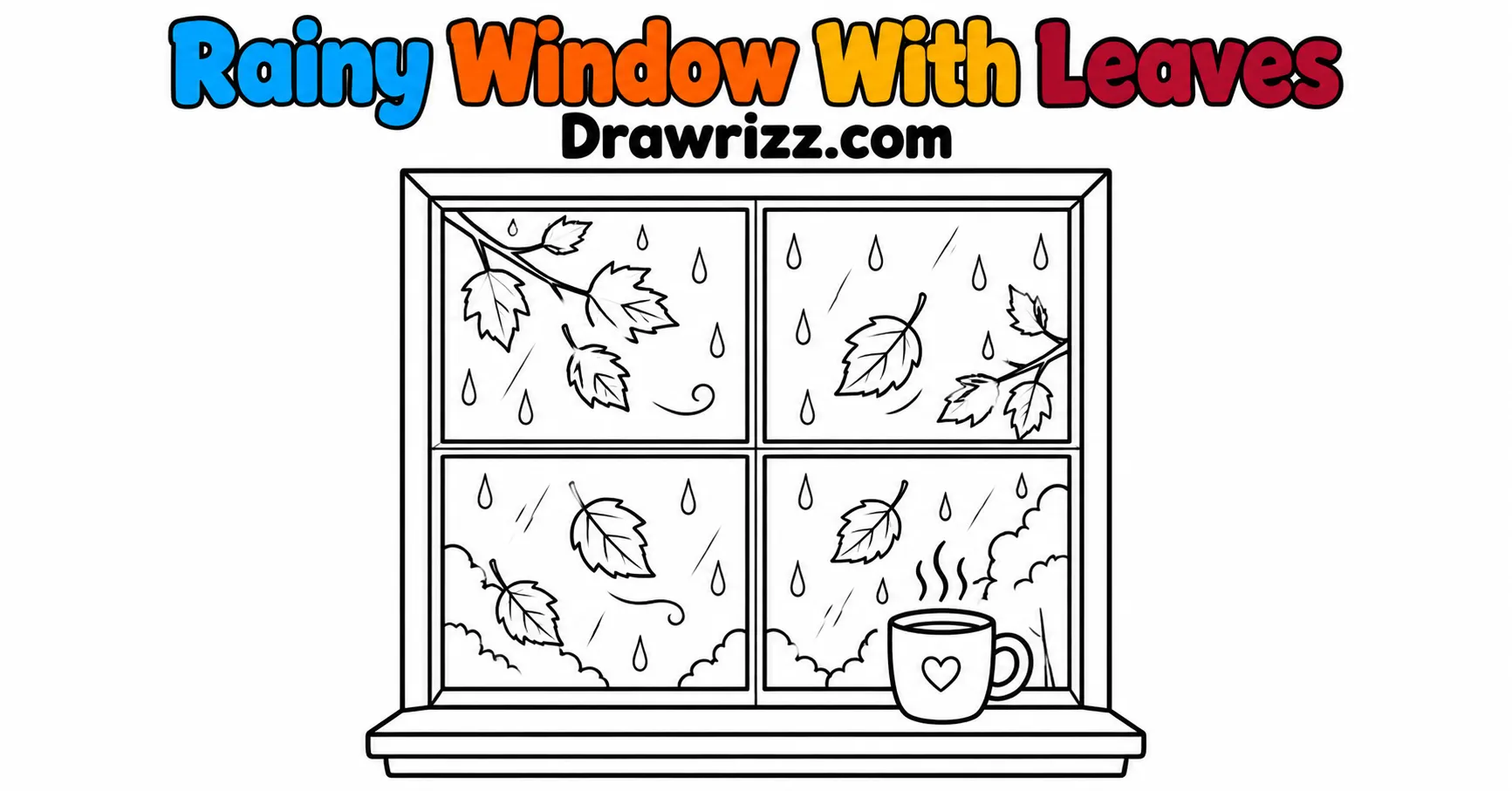 Fall Drawing Ideas featuring a rainy window with falling leaves and a cozy steaming mug, perfect for kids and easy autumn sketches.