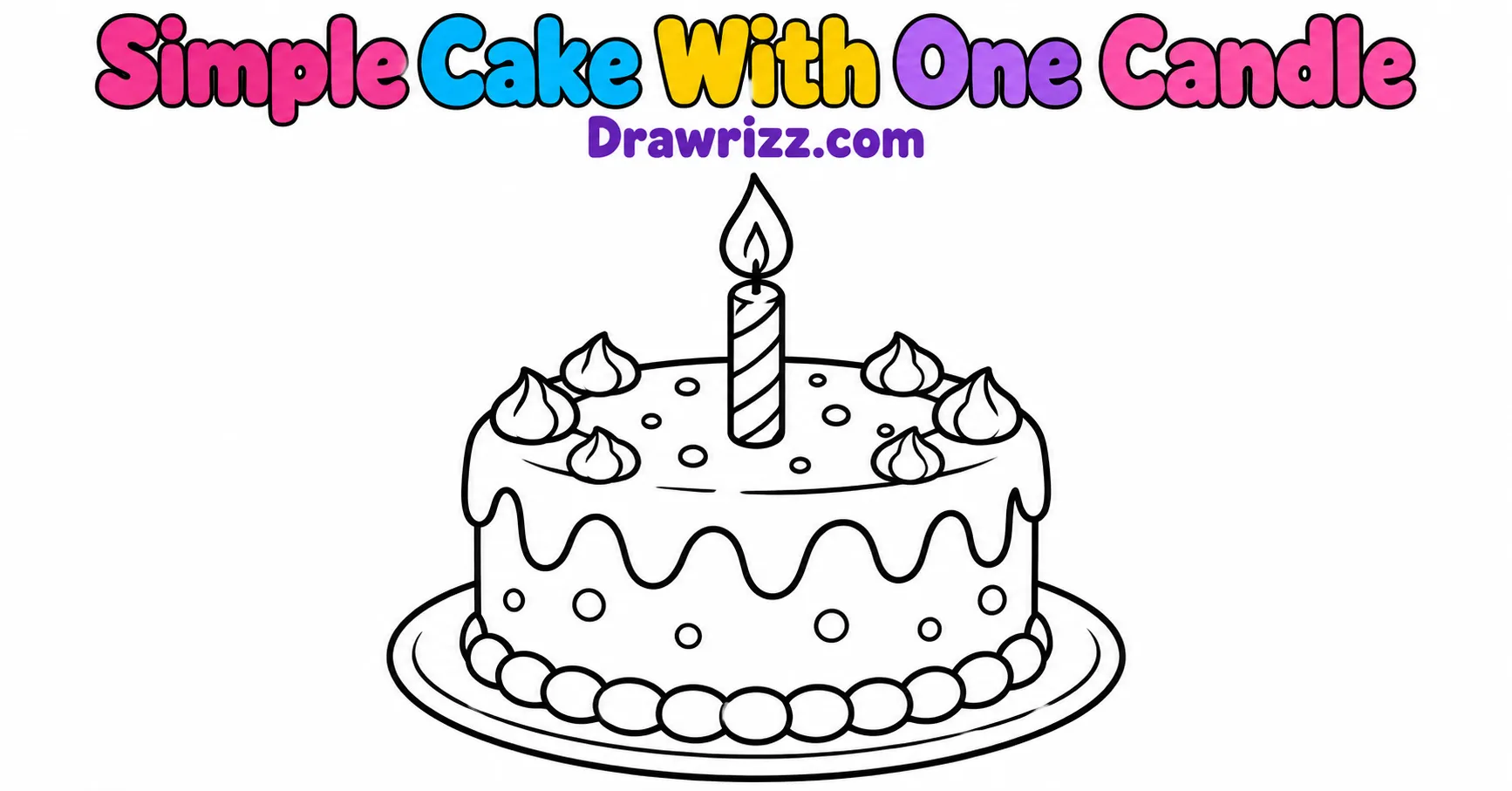 Birthday Cake Drawing Ideas featuring a simple cake with one candle, dripping frosting and cute decorations in black and white.