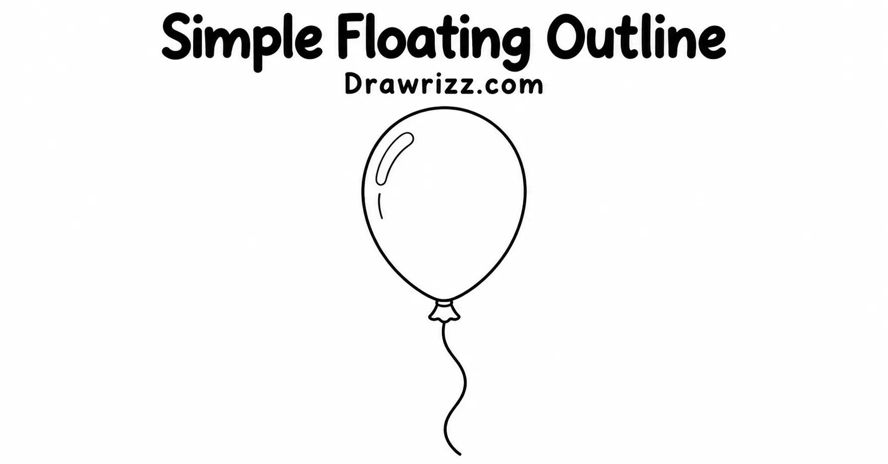 Balloon drawing ideas featuring a simple floating balloon outline with a curved string, clean line art, and an easy beginner design.