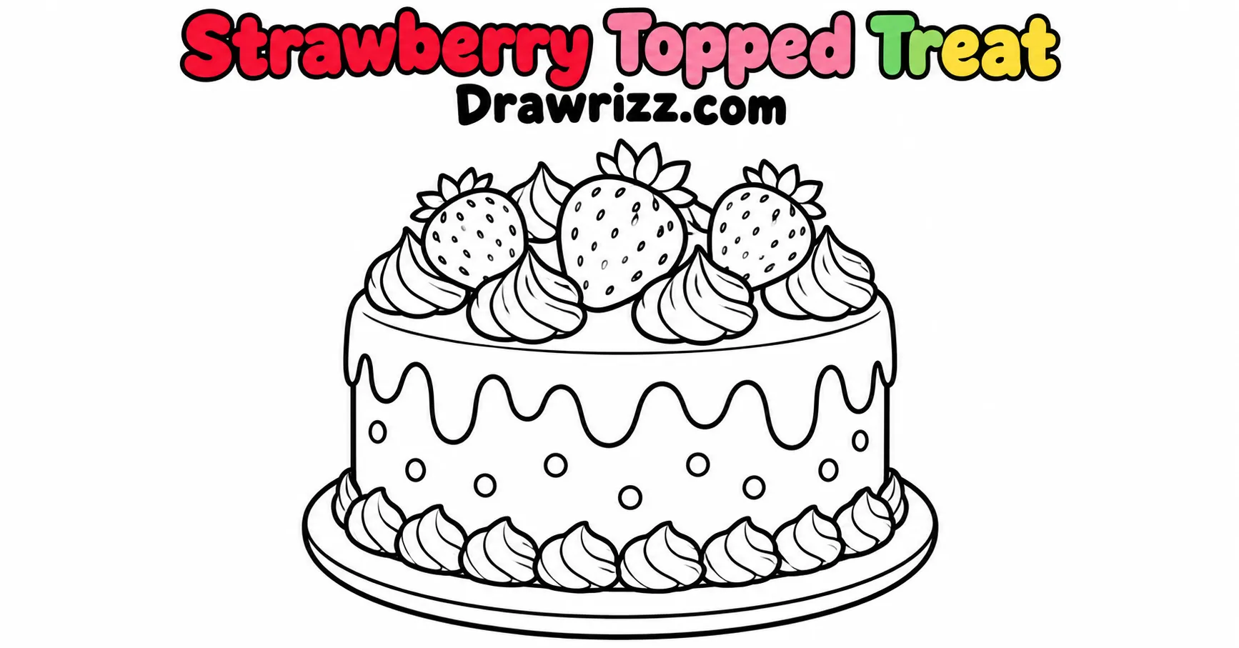 Birthday Cake Drawing Ideas featuring a strawberry topped cake with dripping frosting, fresh berries and decorative cream swirls.