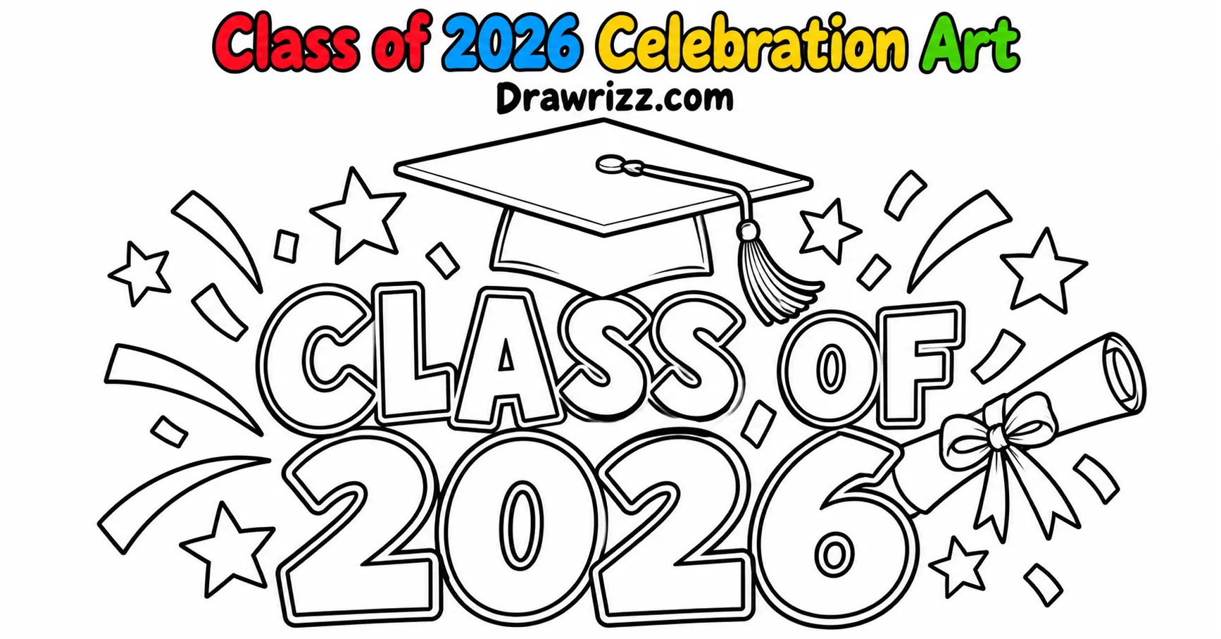 Graduation Drawing Ideas featuring Class of 2026 lettering, graduation cap, diploma, stars, and confetti in black-and-white line art.