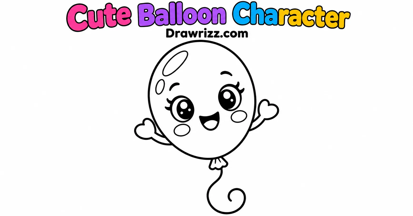 Party Drawing Ideas featuring a cute smiling balloon character with big eyes, tiny arms and a curly string in easy black outlines. Is this conversation helpful so far?