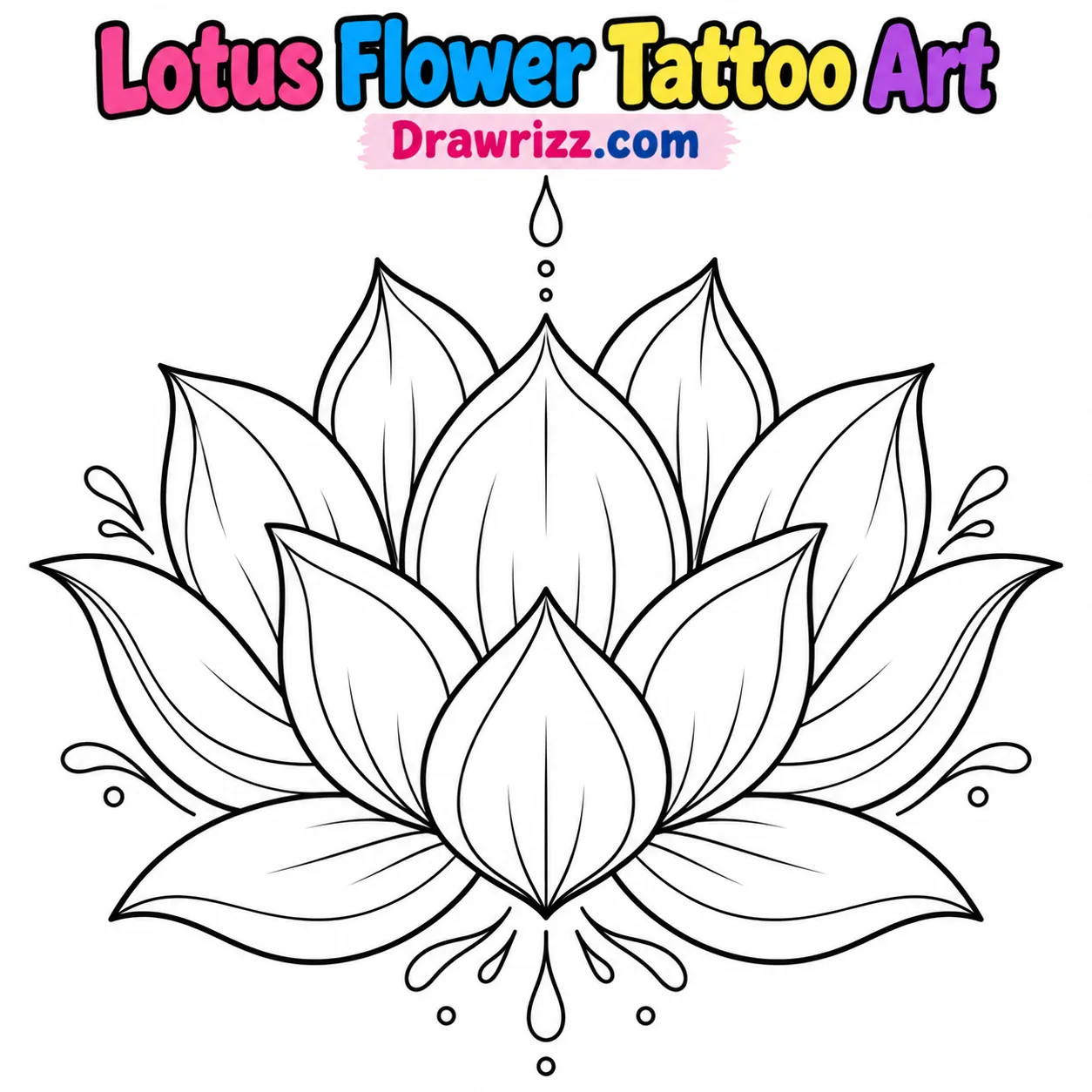 15 Tattoo Sketch Drawing Ideas for Creative Beginners Tattoo Sketch Drawing Ideas featuring lotus flower tattoo art with layered petals, elegant outlines and decorative droplets.