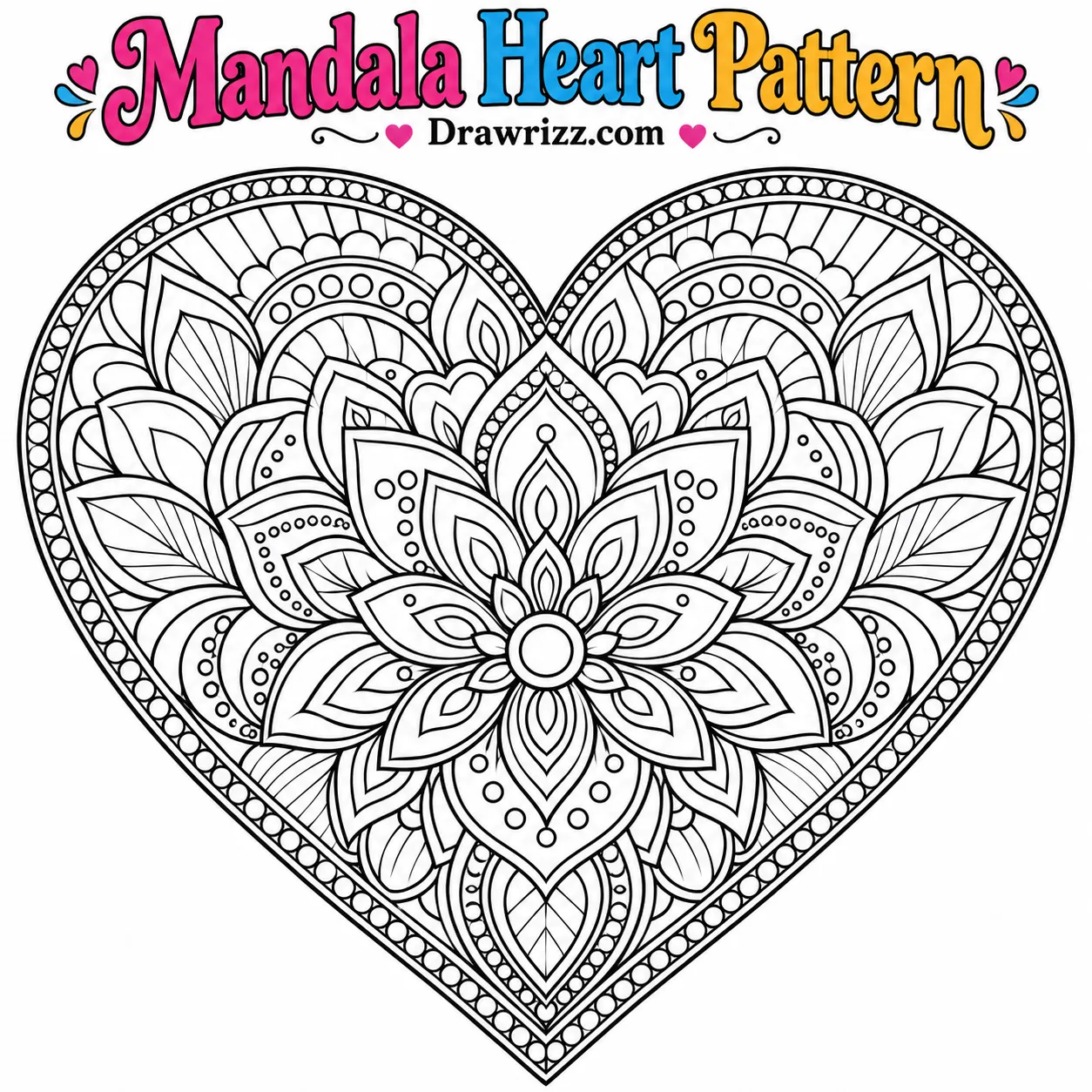 Heart Drawing Ideas featuring a detailed mandala heart pattern with lotus petals, floral motifs and geometric shapes to color.