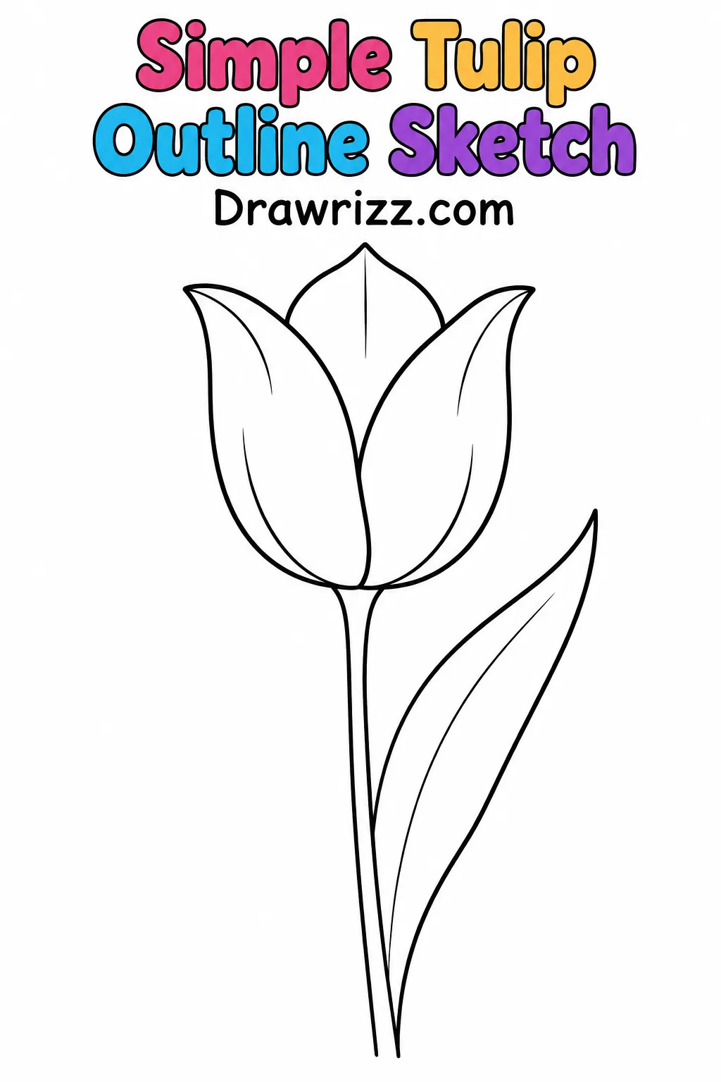Tulip Drawing Ideas featuring a simple black and white tulip outline with three petals, one curved leaf and a colorful title.