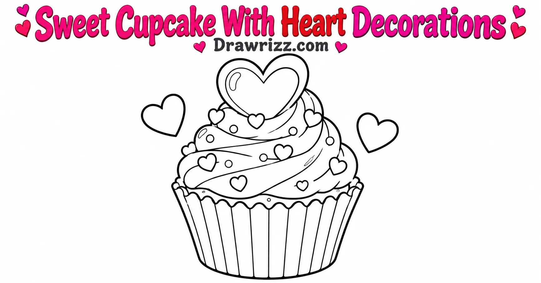 Valentine’s Day Drawing Ideas featuring a cute cupcake with swirled frosting, heart sprinkles, and a heart topper to color.